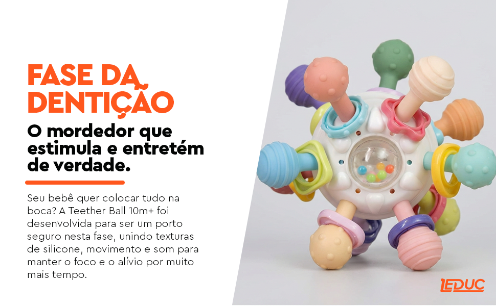 Mordedor Sensorial Ball Leduc — apoio na fase da dentição com texturas, movimento e som